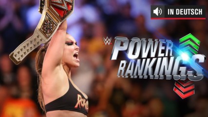 Ronda Rousey steigt in Rangliste auf - WWE Power Rankings, 28. August 2018 (DEUTSCH)