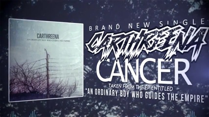 Carthreena - Cancer • Official Teaser Video