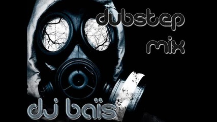 Heavy Bass Dubstep Mix - Dj Bais