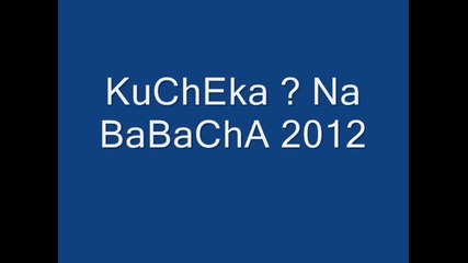 kucheka na babacha 2012