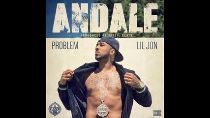*2014* Problem ft. Lil Jon - Andale