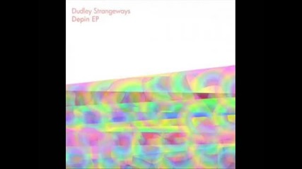 Dudley Strangeways - Depin (original Mix)