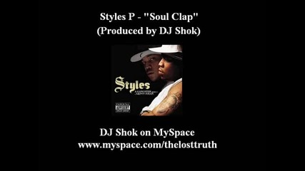 Styles P - Soul Clap 