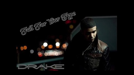 !! New !! Drake - Fall For Your Type * супер парче * [ High Quality Sound ]