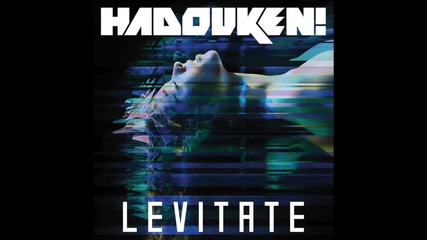 | N E W | Hadouken! - Levitate ( Starkillers Remix )
