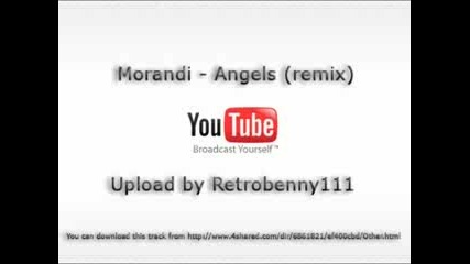 Morandi - Angels (remix)