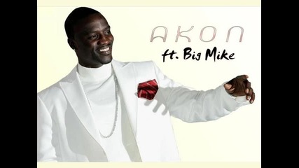 Akon ft Big Mike - Ride On