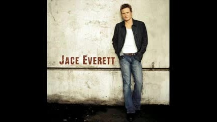 Jace Everett - Greatest Story ( Never Told )