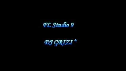 Fl Studio 9 Dj Grizi - D - zan 