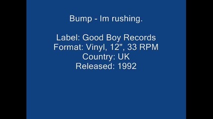 bump - i`m rushing 1992