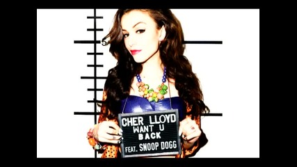 Cher Lloyd - Want U Back (audio) ft. Snoop Dogg