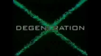 Degeneration X Песен 