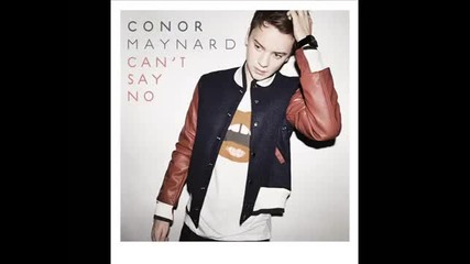 Conor Maynard - Cant Say No