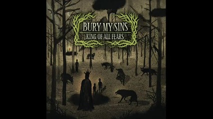 Bury My Sins - Unknown - Unheard 