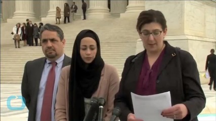 U.S. Supreme Court Rules for Muslim Woman Denied Job at Clothing Store