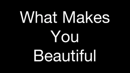 Talking Ginger What Makes You Beautiful One Direction