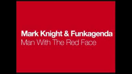 Funkagenda & Mark Knight - Man With The Red Face