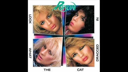 Poison - Look What the Cat Dragged In