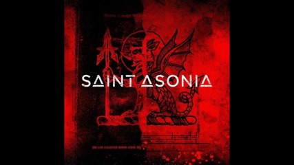 Saint Asonia - Blow Me Wide Open