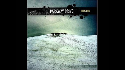 parkway drive - horizons 