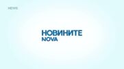 Новините на NOVA NEWS (23.07.2026 - 20:00)