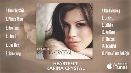 Karina Crystal - Heartfelt * Целият Албум *