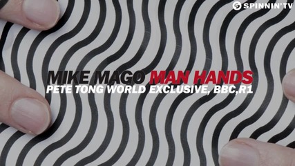 Mike Mago - Man Hands