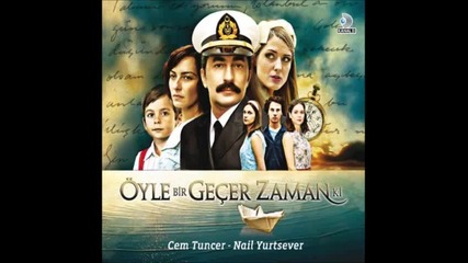 Oyle Bir Gecer Zaman Ki Soundtrack / Музиката от "времето Лети"