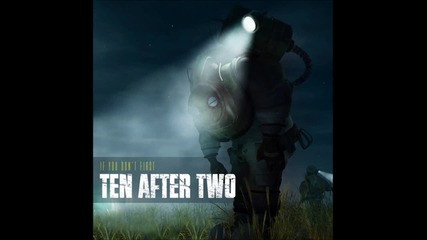 Ten After Two - Silent Creek