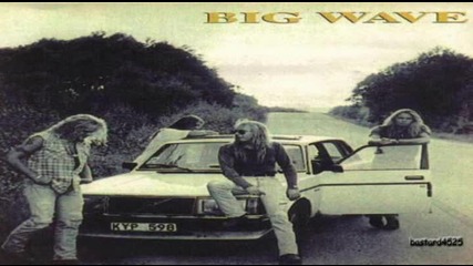 Big Wave - Cold End Blues