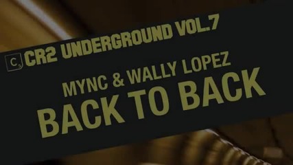Mync & Wally Lopez - Back To Back
