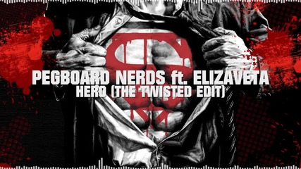 Pegboard Nerds ft. Elizaveta - Hero ( Dubstep Edit )