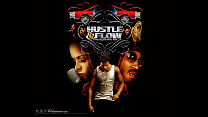 Hustle and flow Its hard out here for a pimp