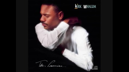 Kirk Whalum - The Promise - Don t Even Look 1990 