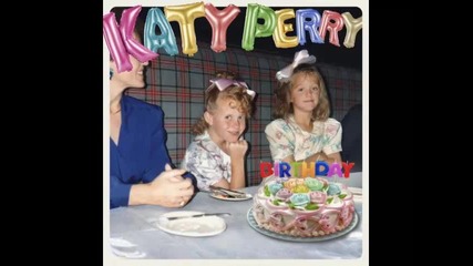 *2014* Katy Perry - Birthday ( Radio edit )