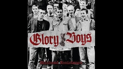 Glory Boys - My Land