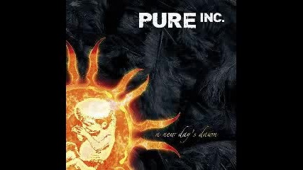 Pure Inc. - Break Free