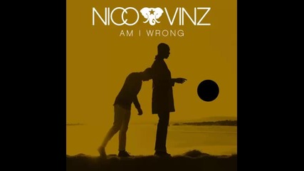 *2014* Nico & Vinz - Am I wrong