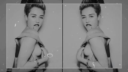 Miley + { запомни едно }