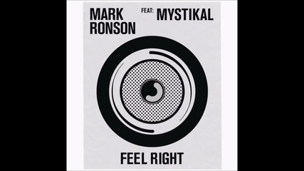Mark Ronson Ft Mystikal Feel Right (explicit)