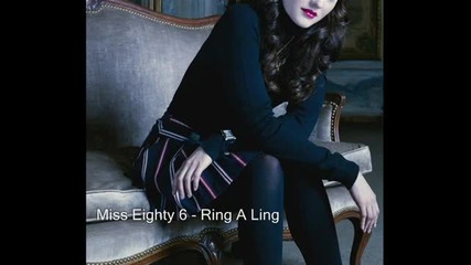 Miss Eighty 6 - Ring A Ling 