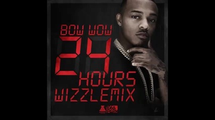 *2014* Bow Wow - 24 hours ( Wizzle mix )