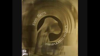 Ben Sims - Manipulated (adam Beyer Remix) 