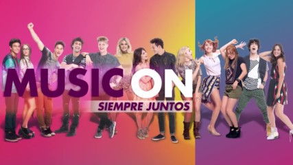 Soy Luna 2 - Запис на Siempre Juntos - Music On + Превод