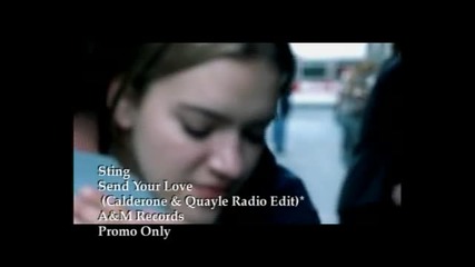 Sting-send Your Love (calderone And Quayle Radio Edit),hq