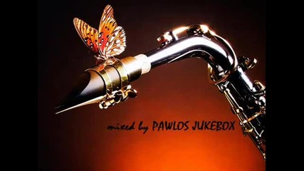 Satin Sax Nights ( smooth jazz ) - mixed by Pawlos Jukebox