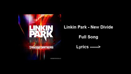 Linkin Park - New Divide (full Song)
