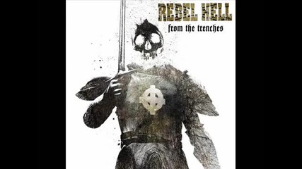 Rebel Hell - No End but Victory 