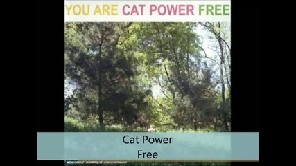 Cat Power - You are free - Free