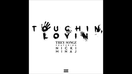 Trey Songz - Touchin, Lovin feat. Nicki Minaj ( A U D I O )